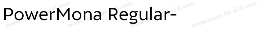 PowerMona Regular字体转换